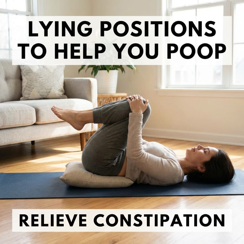 Lying Positions to Help You Poop